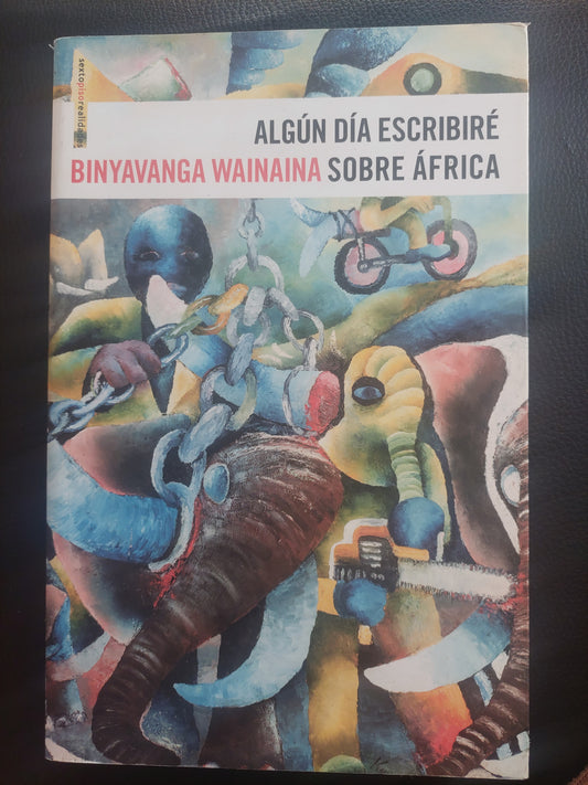 Algún día escribiré sobre África - Binyavanga Wainaina (nuevo)