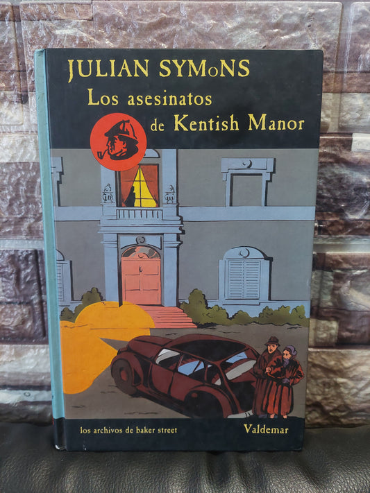 Los asesinatos de Kentish Manor - Julian Symons