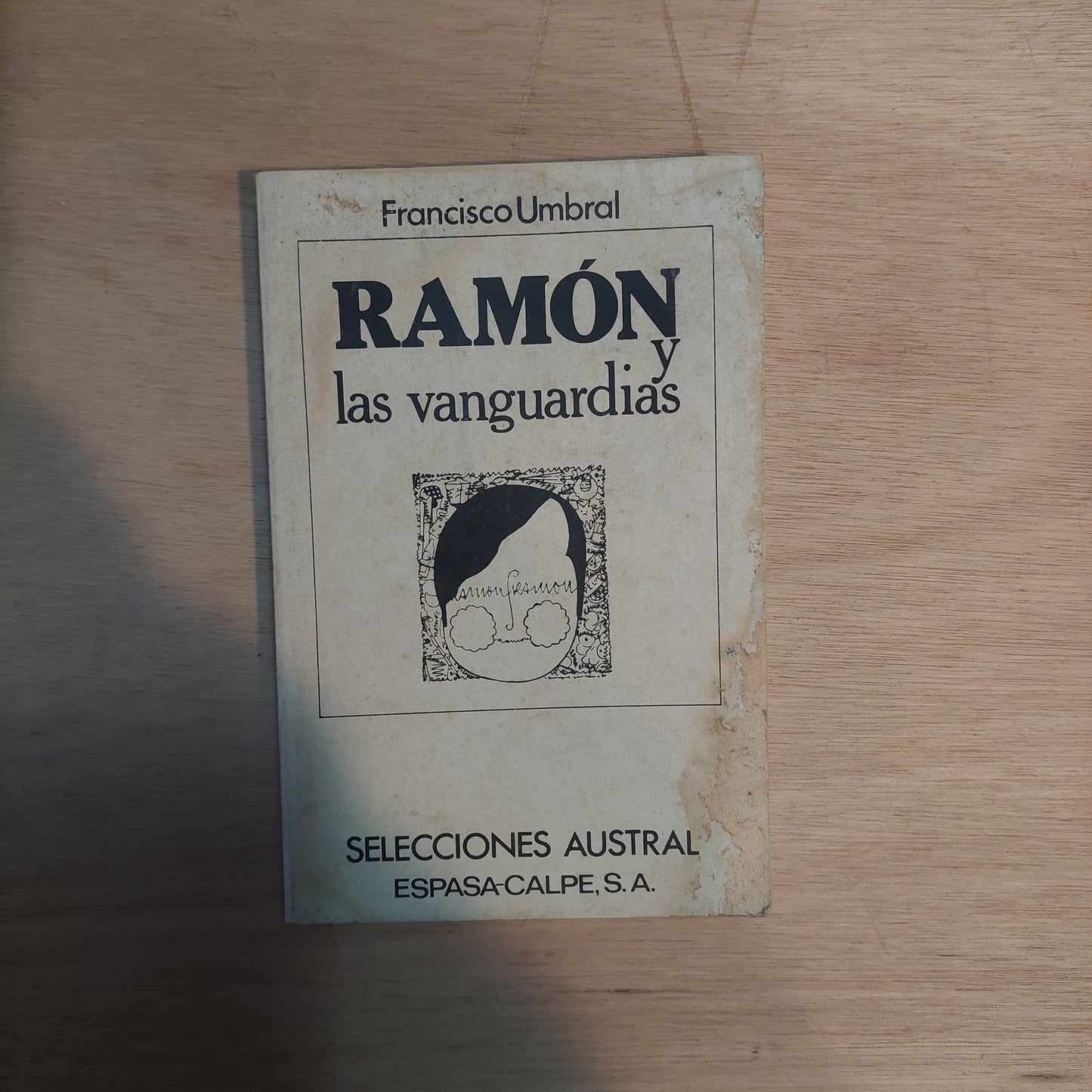 Ramón y las vanguardias - Francisco Umbral