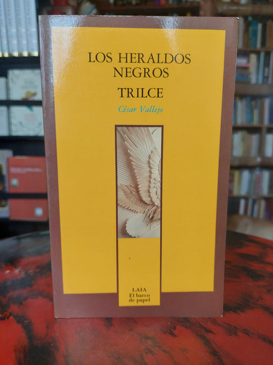 Los heraldos negros/Trilce - César Vallejo