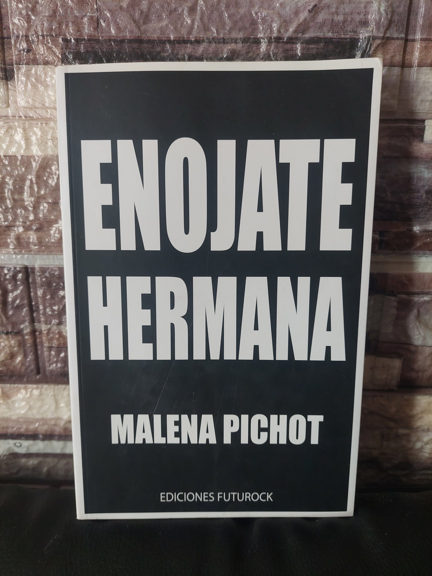 Enojate hermana - Malena Pichot
