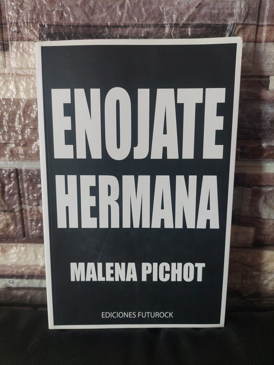 Enojate hermana - Malena Pichot