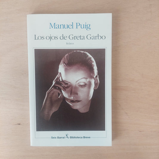 Los ojos de Greta Garbo - Manuel Puig
