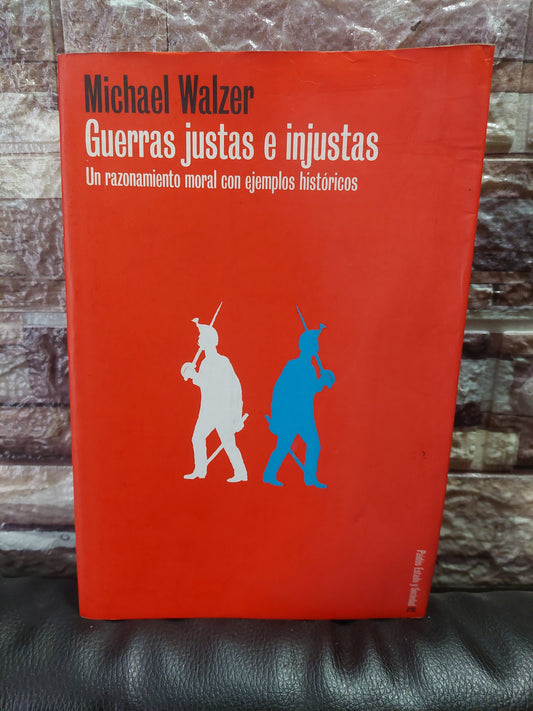 Guerras justas e injustas - Michael Walzer (detalles de humedad en tapa)