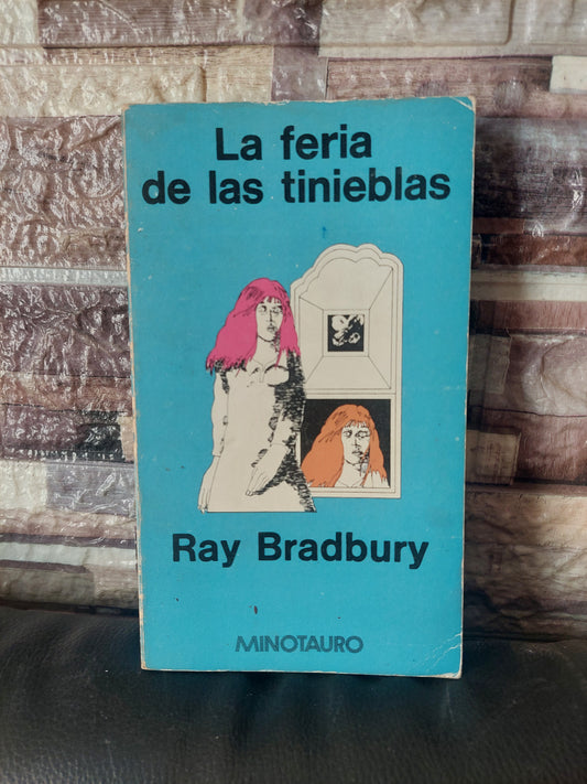La feria de las tinieblas - Ray Bradbury