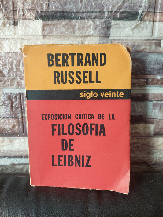 Exposición crítica de la filosofía de Leibniz - Bertrand Russell