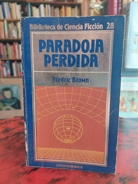 Paradoja perdida - Fredric Brown