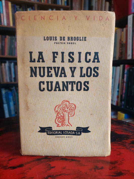 La física nueva y los cuantos - Louis de Broglie