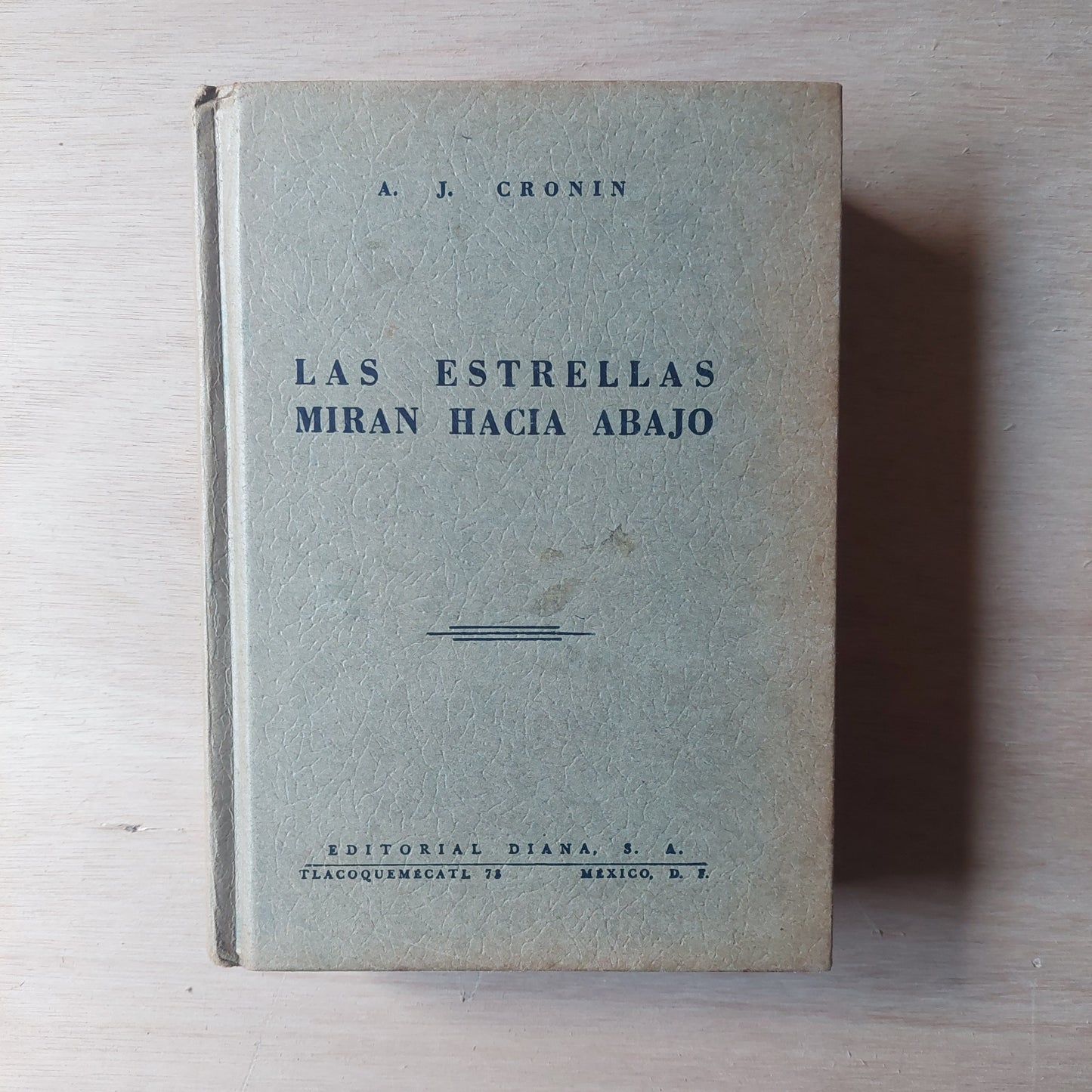 Las estrellas miran hacia abajo - A. J. Cronin