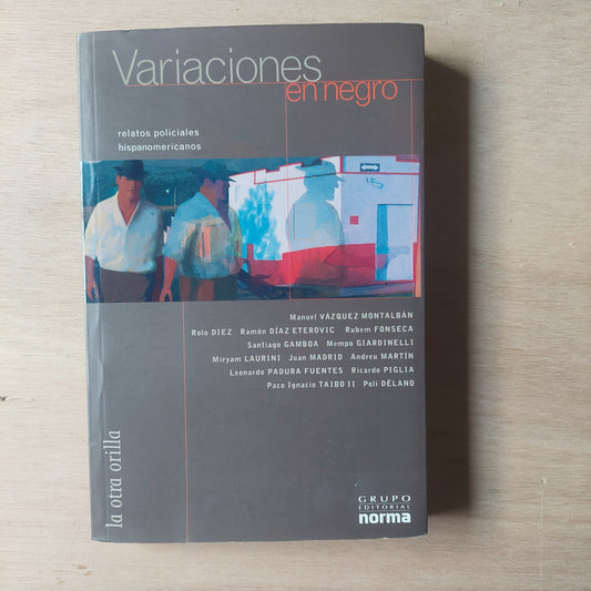 Variaciones en negro. Relatos policiales hispanoamericanos