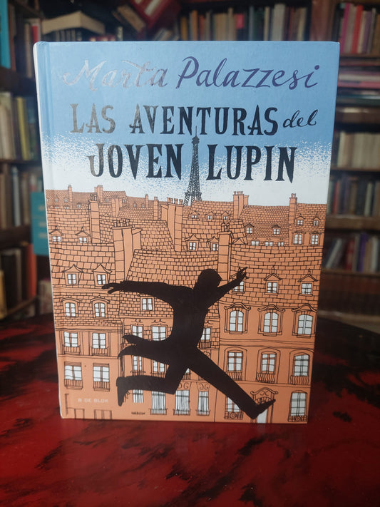 Las aventuras del joven Lupin - Marta Palazzesi (como nuevo)