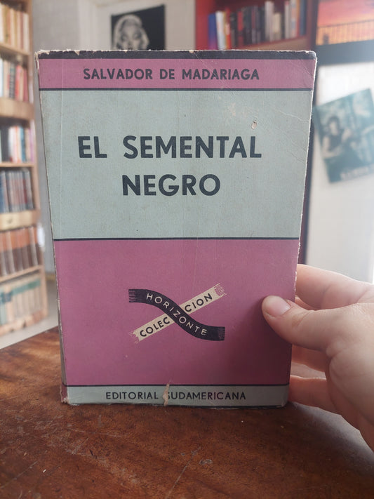 El semental negro - Salvador de Madariaga