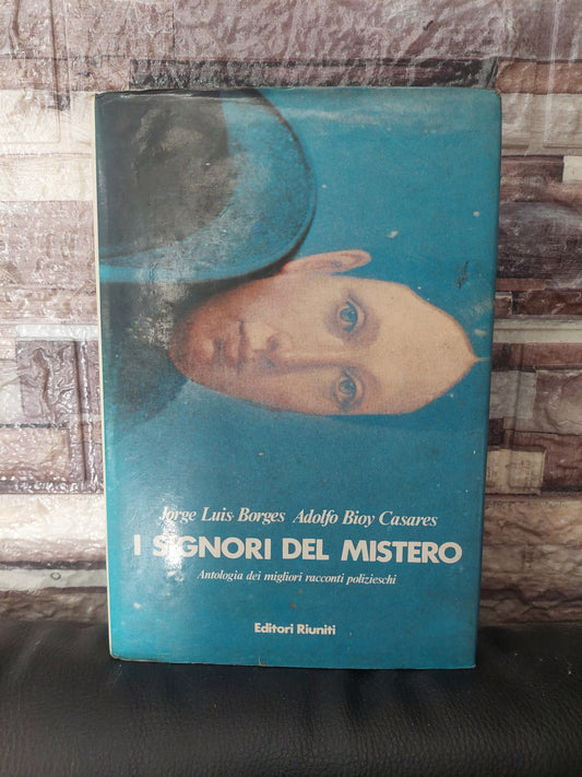 I signori del mistero - Borges y Bioy Casares