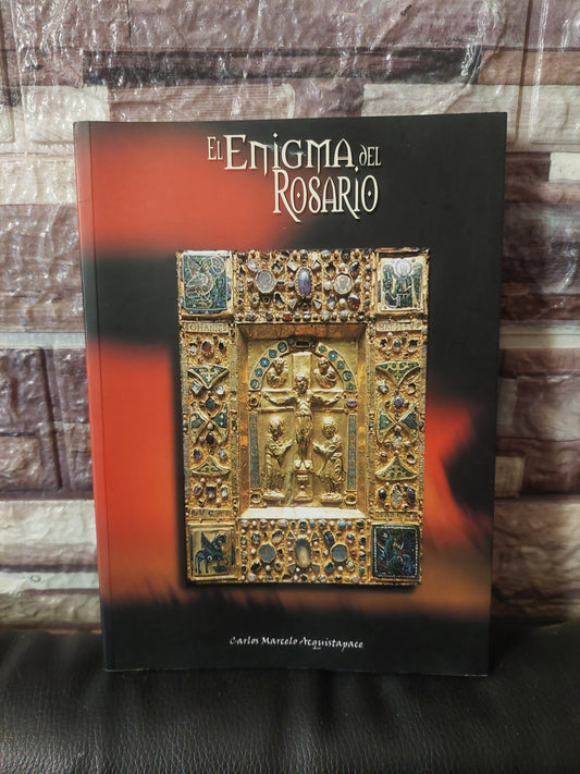 El enigma del rosario - Carlos Marcelo Acquistapace