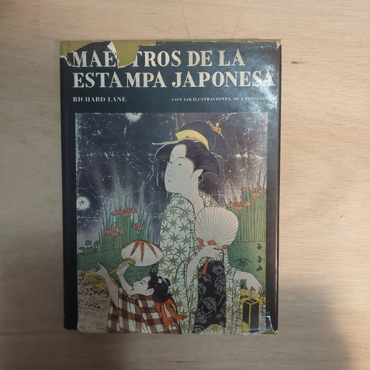 Maestros de la estampa japonesa - Richard Lane