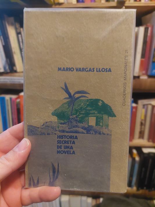 Historia secreta de una novela - Mario Vargas Llosa