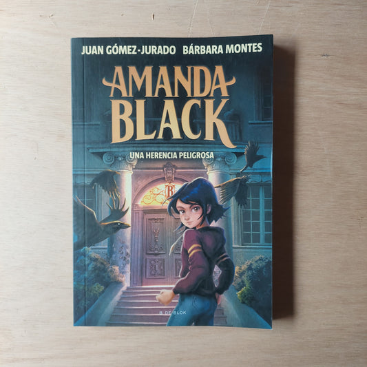 Amanda Black. Una herencia peligrosa - Gómez Jurado y Montes (nuevo)