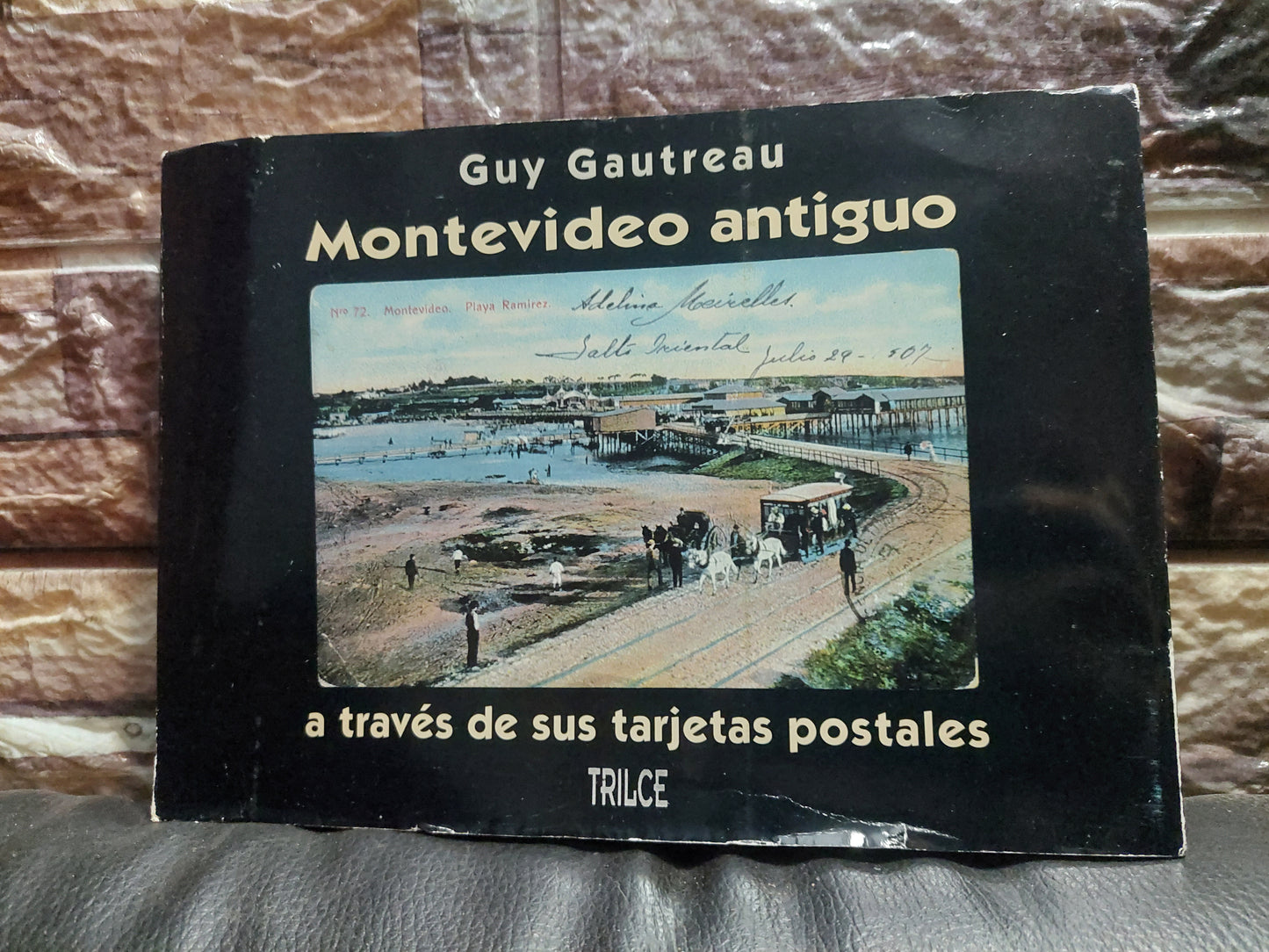 Montevideo antiguo a través de sus tarjetas postales - Guy Gautreau