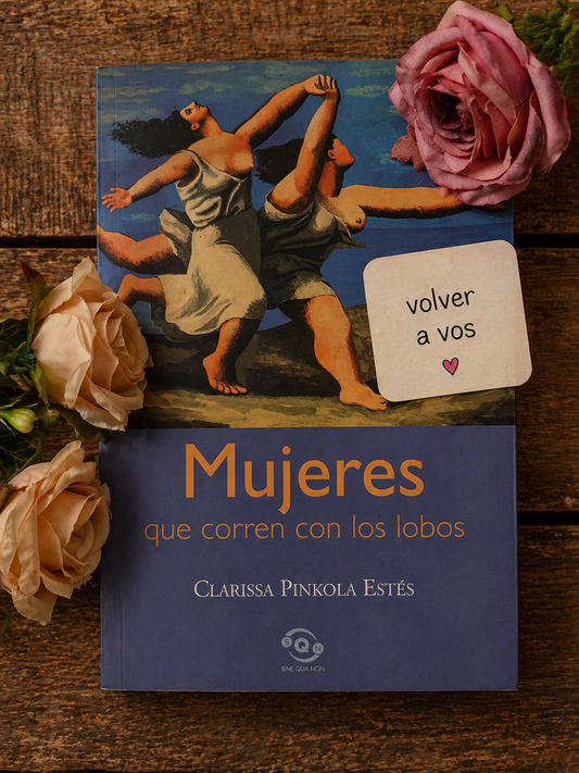 Mujeres que corren con los lobos - Clarissa Pinkola Estés