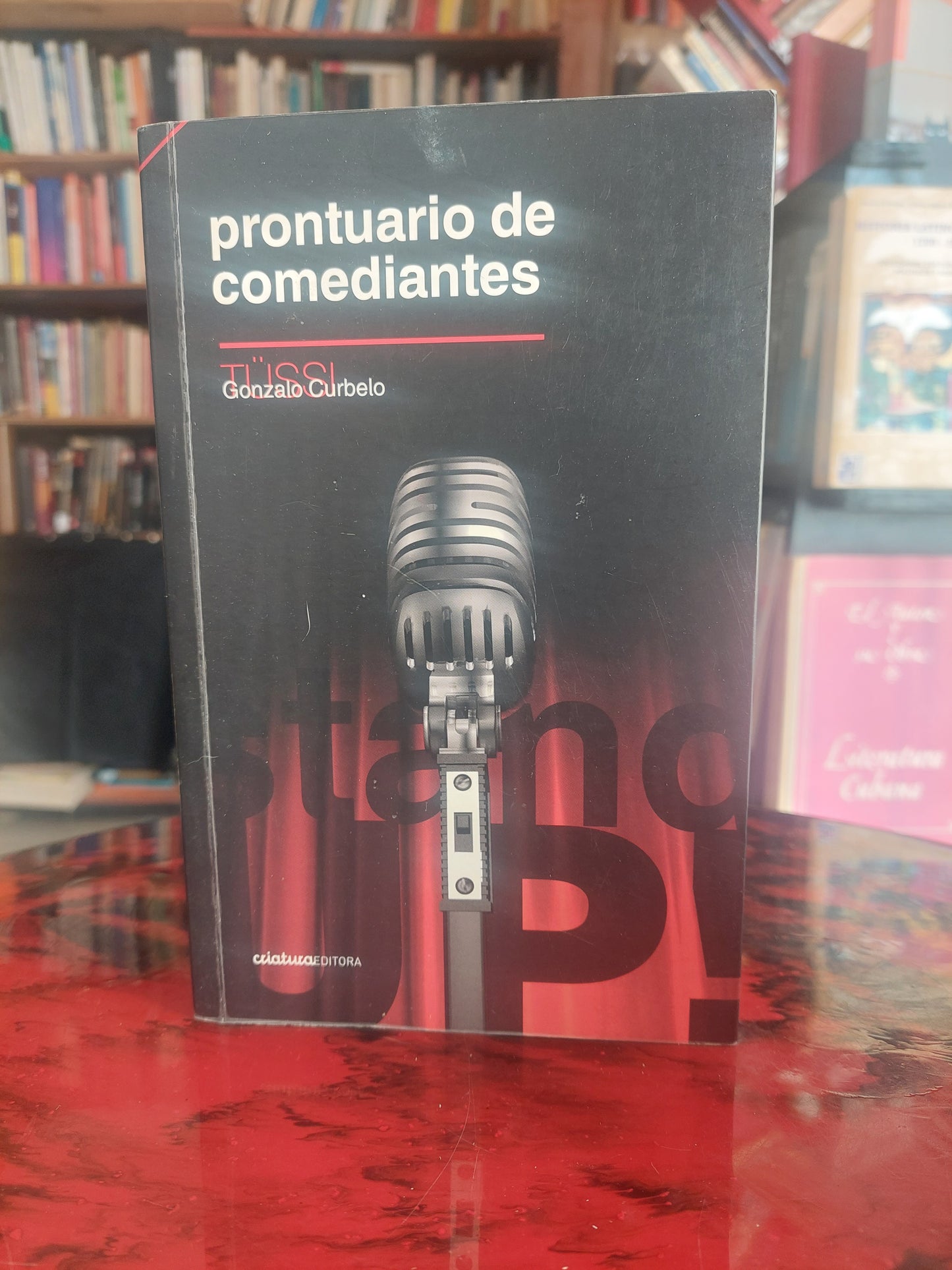 Prontuario de comediantes - Gonzalo Curbelo (como nuevo)