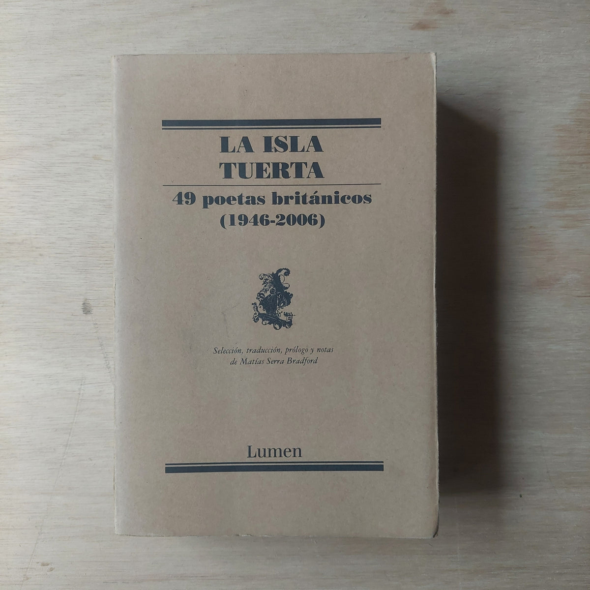 La isla tuerta. 49 poetas británicos (1946-2006)