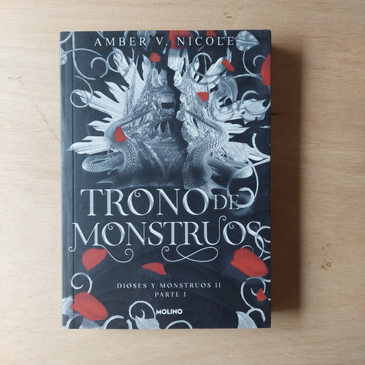 Trono de monstruos. Dioses y monstruos II. Parte I - Amber V. Nicole (nuevo)
