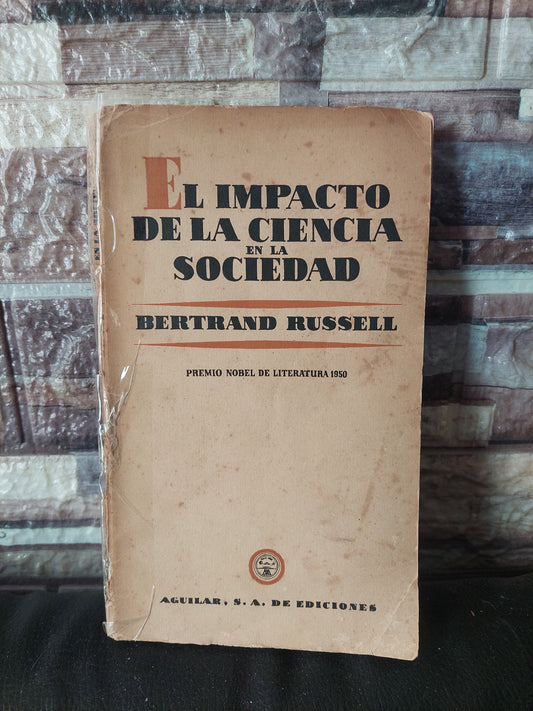 El impacto de la ciencia en la social - Bertrand Russell (subrayado con lapicera)