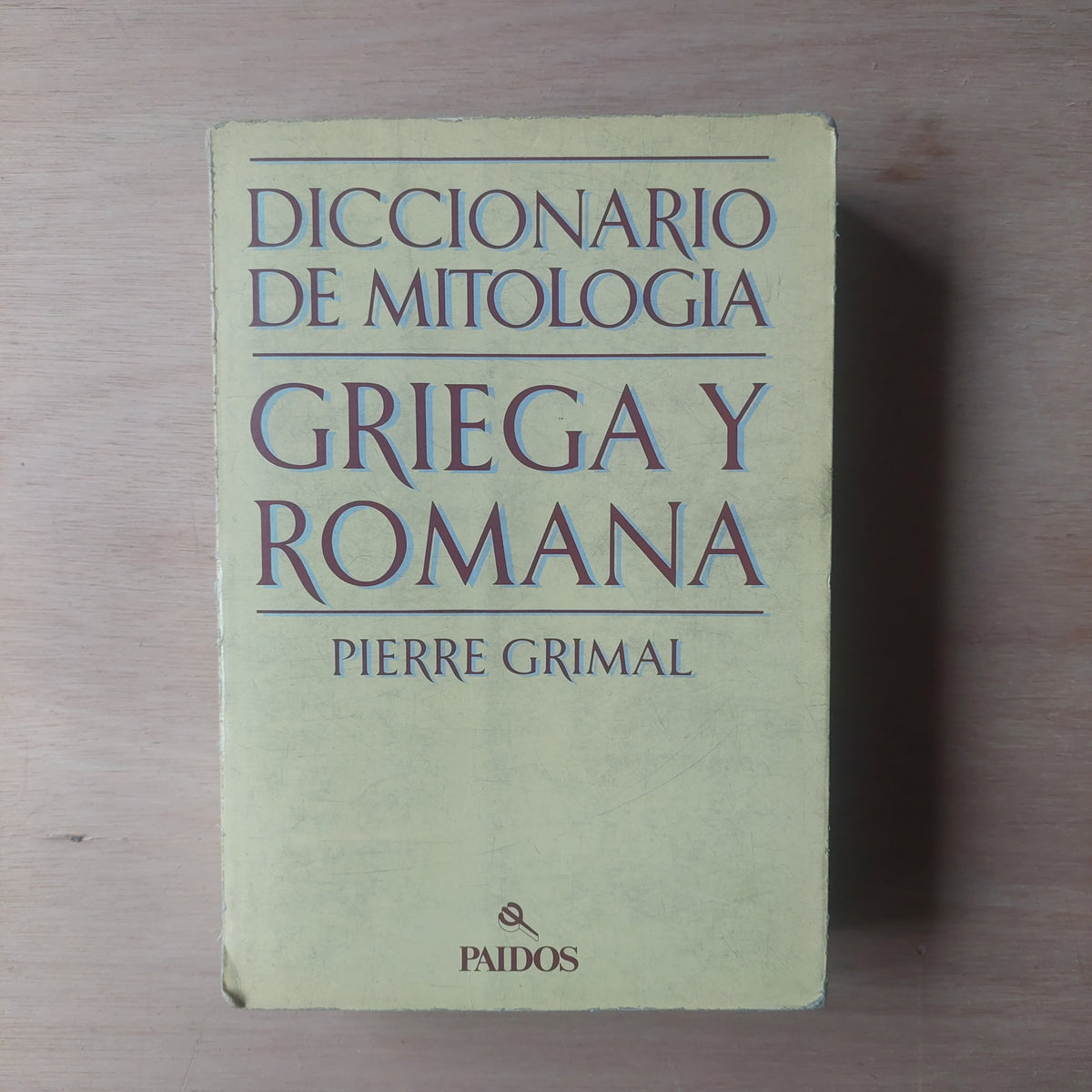 Diccionario de mitología griega y romana - Pierre Grimal