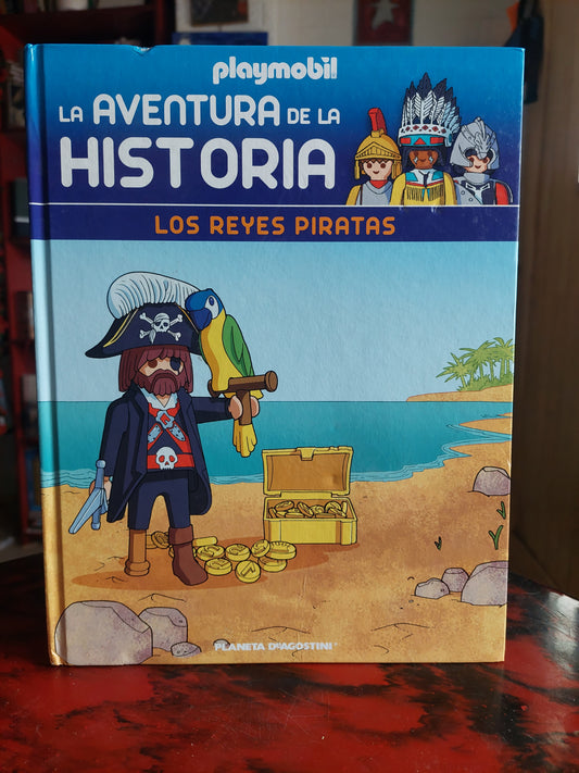 Playmobil. La aventura de la historia: Los reyes piratas