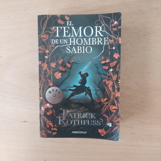 El temor de un hombre sabio - Patrick Rothfuss