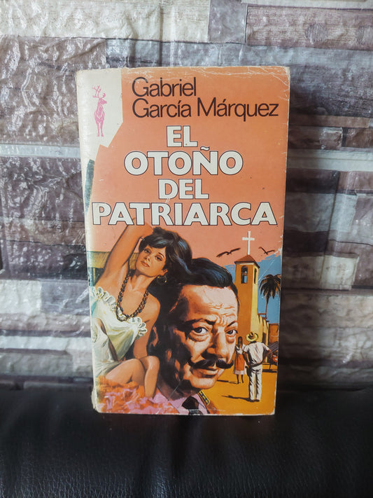 El otoño del patriarca - Gabriel Garcia Márquez