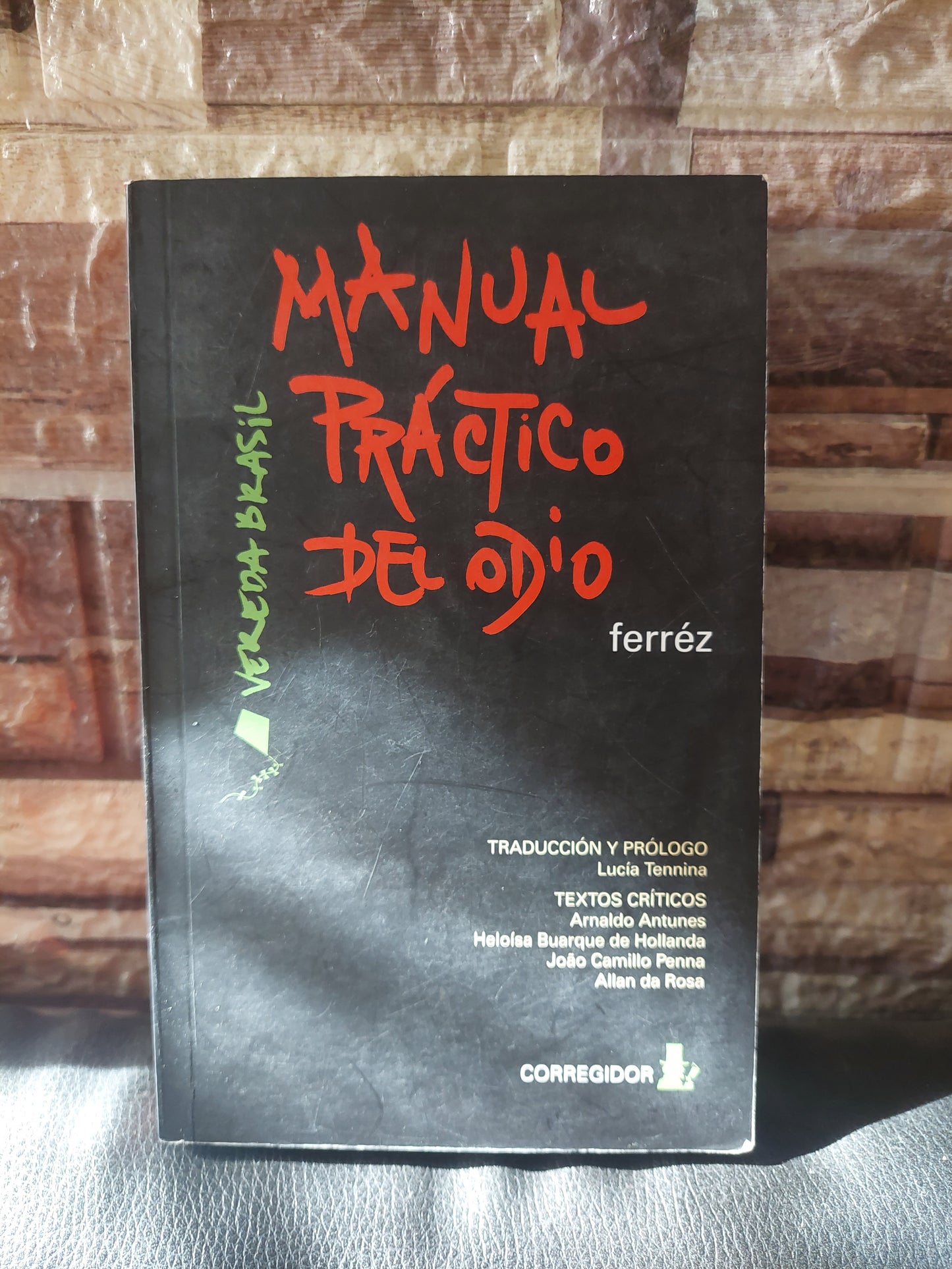 Manual práctico del odio - Férrez