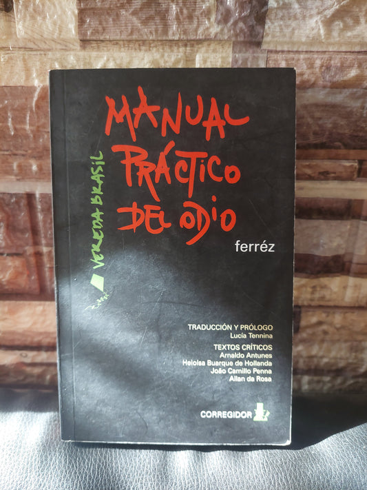 Manual práctico del odio - Férrez