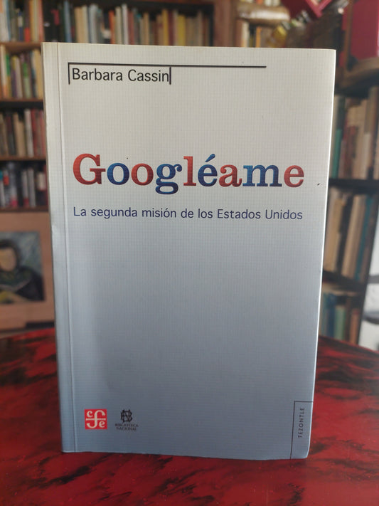 Googléame - Barbara Cassin