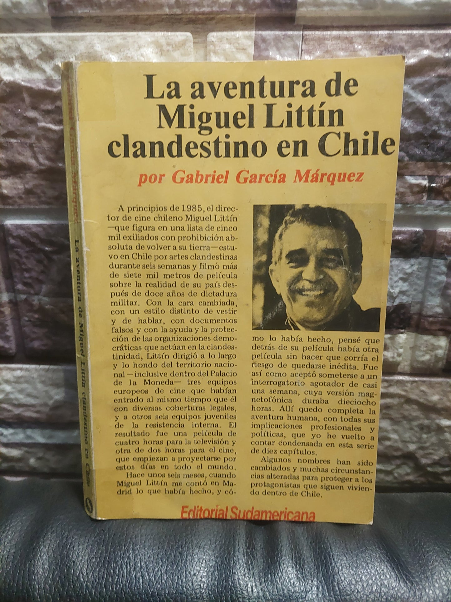 La aventura de Miguel Littín clandestino en Chile - Gabriel Garcia Márquez