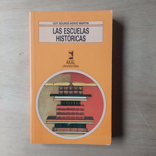 Las escuelas históricas - Bourdé y Martin