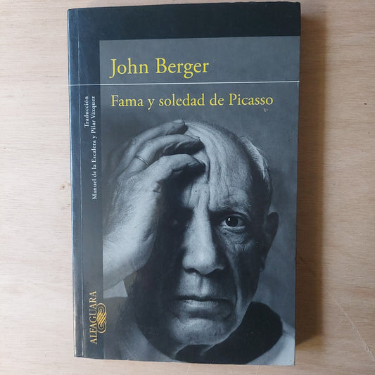 Fama y soledad de Picasso - John Berger