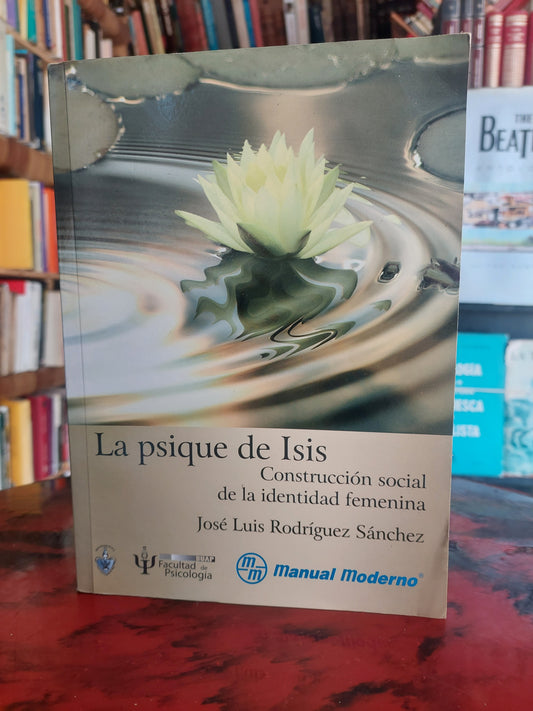 La psique de Isis - José Luis Rodriguez Sanchez