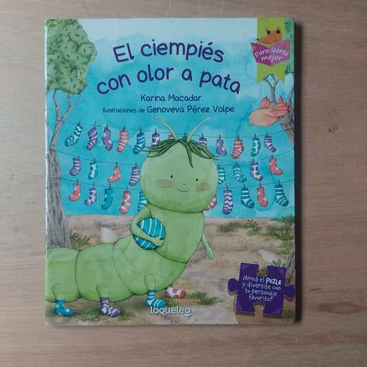 El ciempiés con olor a pata - Karina Macadar