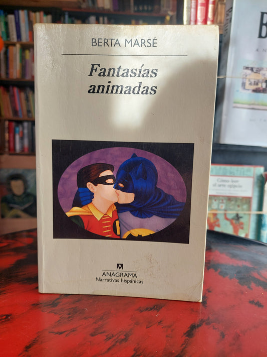Fantasías animadas - Berta Marsé