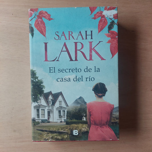 El secreto de la casa del río - Sarah Lark