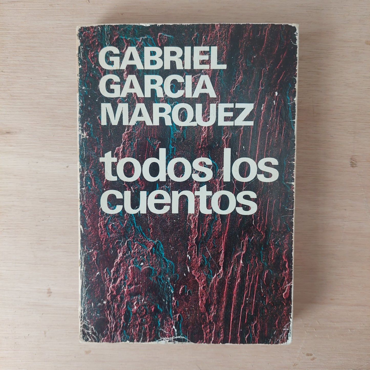 Todos los cuentos - Gabriel Garcia Márquez