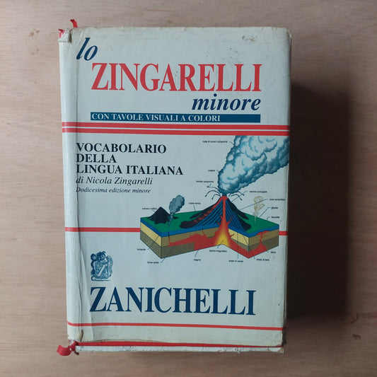 Lo zingarelli minore. Vocabolario della lingua Italiana
