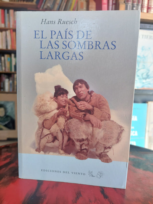 El país de las sombras largas - Hans Ruesch