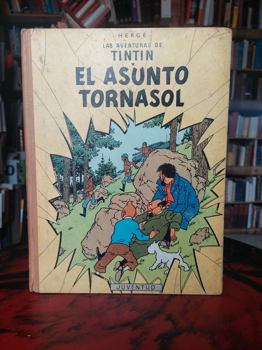 Las aventuras de Tintin. El asunto Tornasol. Tapa dura, tercera edición, 1968