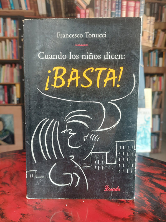 Cuando los niños dicen basta - Francesco Tonucci