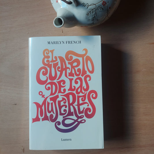 El cuarto de las mujeres - Marilyn French (nuevo)