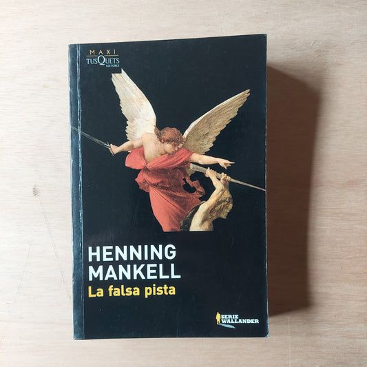 La falsa pìsta - Henning Mankell
