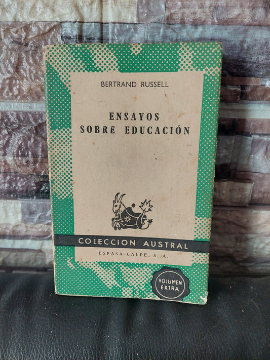 Ensayos sobre educación - Bertrand Russell (subrayado con lapicera)