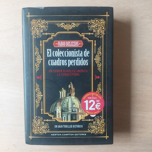 El coleccionista de cuadros perdidos - Fabio Delizzos (como nuevo)
